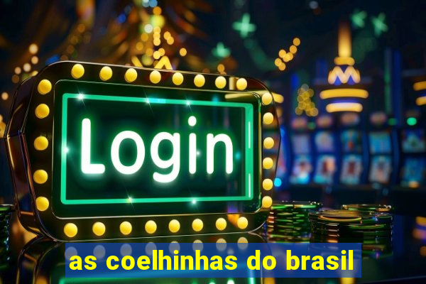 as coelhinhas do brasil